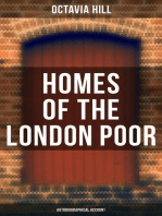 Homes of the London Poor (Autobiographical Account): An Inspiring Autobiographical Account by a 19th-Century Social Reformer