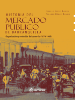 Historia del mercado público de Barranquilla: Evolución y organización del comercio (1870-1965)