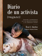 Diario de un activista (vegano): Acciones y pensamientos por los derechos animales y la liberación animal