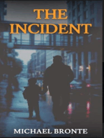 The Incident