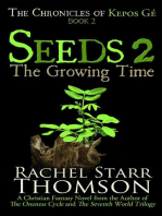 Seeds 2: The Growing Time: The Chronicles of Kepos Gé