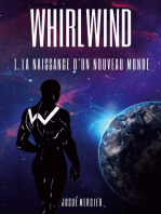 Whirlwind: La Naissance D'un Nouveau Monde