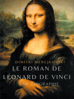 Le roman de Léonard de Vinci: Une biographie