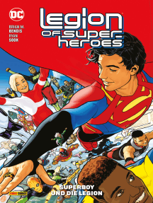 Legion of Super-Heroes - Bd. 1 (2. Serie): Superboy und die Legion