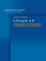 Liturgie 4.0: Anforderungen des Homo digitalis in liturgischer Theorie und Praxis