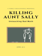 Killing Aunt Sally: Unteaching Bad Math