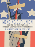 Mending Our Union: Healing Our Communities Through Courageous Conversations