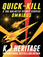 Quick-Kill & The Galactic Secret Service