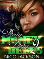 Dirty Money Dirty Deeds: Episode 2: Dirty Money Dirty Deeds, #2