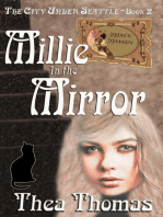 Millie in the Mirror: The City Under Seattle, #2