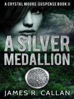 A Silver Medallion: A Crystal Moore Suspense Book, #2
