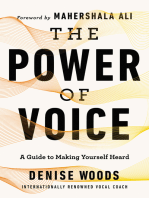 The Power of Voice: A Guide to Making Yourself Heard