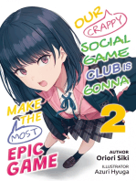 Our Crappy Social Game Club Is Gonna Make the Most Epic Game: Volume 2