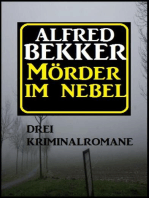 Mörder im Nebel: Drei Kriminalromane