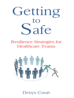 Getting to Safe: Resilience Strategies for Healthcare Teams