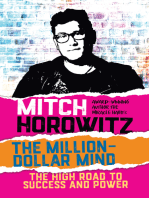 The Million Dollar Mind: The High Road to Success and Power