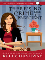 There's No Crime Like the Prescient (Piper Ashwell Psychic P.I. Book 11)