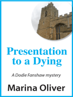 Presentation to a Dying