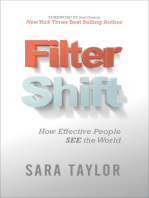 Filter Shift: How Effective People See the World