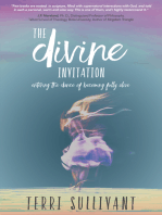 The Divine Invitation: Entering the Dance of Becoming Fully Alive