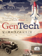 GenTech: An American Story of Technology, Change and Who We Really Are (1900-Present)