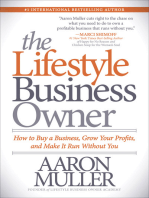 The Lifestyle Business Owner: How to Buy a Business, Grow Your Profits, and Make It Run Without You