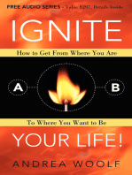 Ignite Your Life!