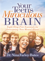 Your Teen's Miraculous Brain