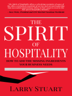 The Spirit of Hospitality: How to Add the Missing Ingredients Your Business Needs