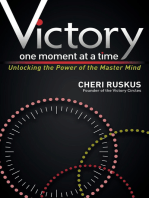 Victory One Moment at a Time: Unlocking the Power of the Master Mind