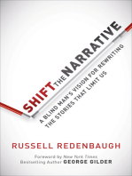 Shift the Narrative: A Blind Man's Vision for Rewriting the Stories that Limit Us