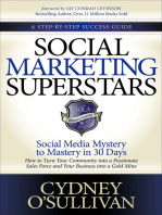 Social Marketing Superstars: Social Media Mystery to Mastery in 30 Days