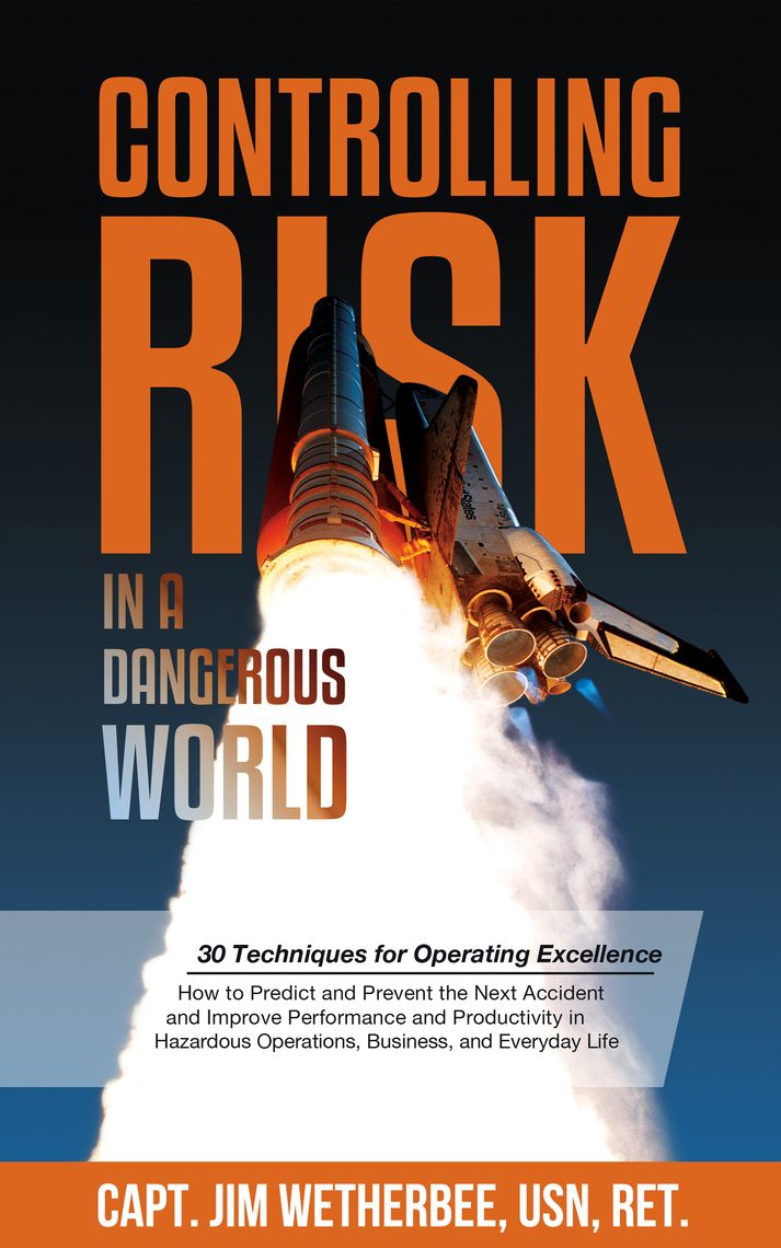 Controlling Risk in a Dangerous World by Jim Wetherbee (Ebook) - Read ...