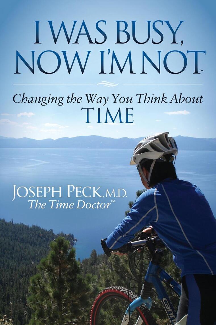 I Was Busy, Now I'm Not by Joseph Peck (Ebook) - Read free for 30 days