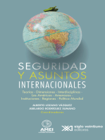 Seguridad y asuntos internacionales: Teorías, dimensiones, interdisciplinas, las américas, amenazas, instituciones, regiones y política mundiales