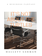 It's Not About the Turtles