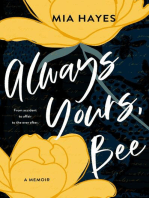 Always Yours, Bee