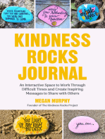 Kindness Rocks Journal: An Interactive Space to Work Through Difficult Times and Create Inspiring Messages to Share with Others