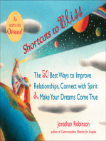 Shortcuts to Bliss: The 50 Best Ways to Improve Relationships, Connect with Spirit & Make Your Dreams Come True
