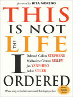 This Is Not the Life I Ordered: 60 Ways to Keep Your Head Above Water When Life Keeps Dragging You Down