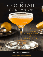 The Cocktail Companion: A Guide to Cocktail History, Culture, Trivia and Favorite Drinks