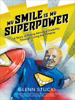 My Smile Is My Superpower