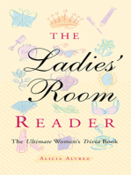 The Ladies' Room Reader: The Ultimate Women's Trivia Book