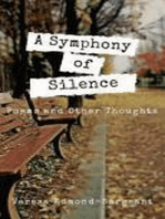 A Symphony of Silence