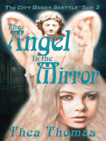 The Angel in the Mirror: The City Under Seattle, #3