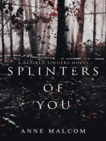 Splinters of You: Retired Sinners