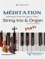 Méditation (Thaïs) - String trio & Organ (parts): intermezzo from the opera "Thaïs"