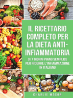 Il Ricettario Completo Per La Dieta Anti-infiammatoria Di 7 Giorni Piano Semplice Per Ridurre L'infiammazione (Italian Edition)