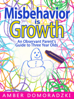 Misbehavior Is Growth