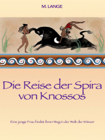 Die Reise der Spira von Knossos: Eine junge Frau findet ihren Weg in der Welt der Minoer
